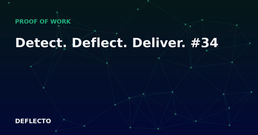 Detect. Deflect. Deliver. #34