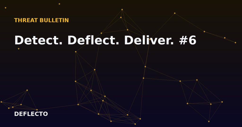 Detect. Deflect. Deliver. #6