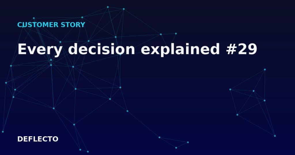 Every decision explained #29