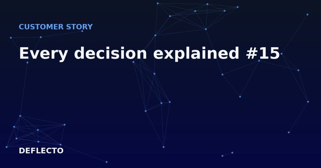 Every decision explained #15