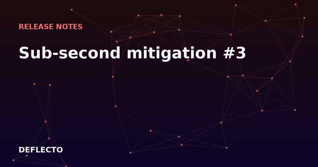 Sub-second mitigation #3