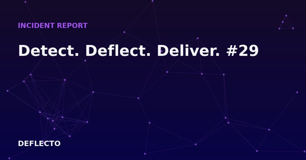 Detect. Deflect. Deliver. #29
