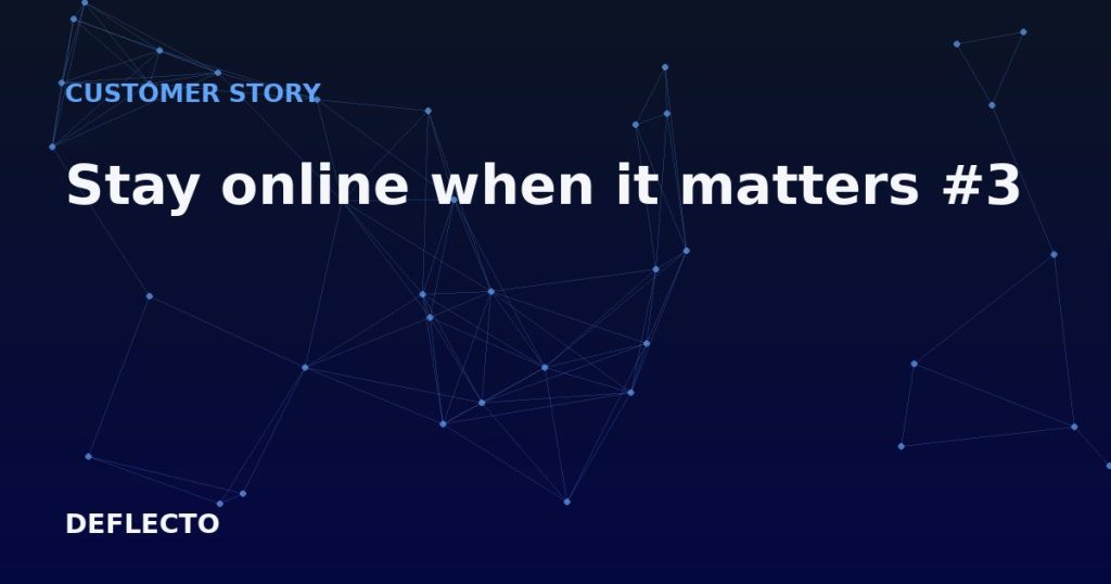 Stay online when it matters #3