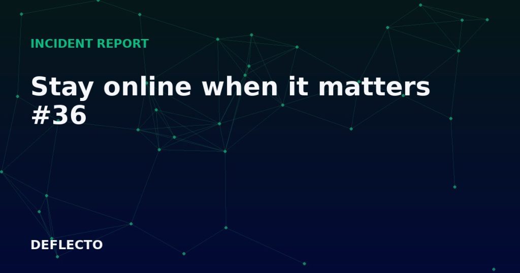 Stay online when it matters #36