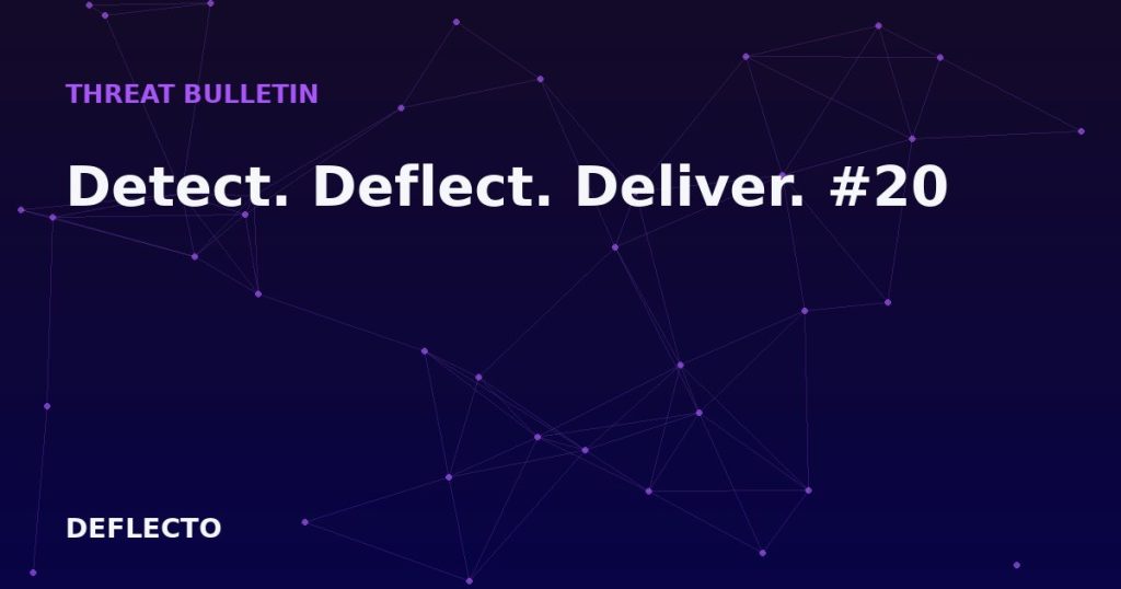 Detect. Deflect. Deliver. #20