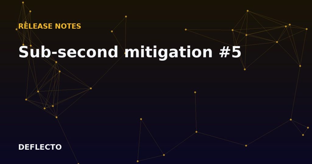 Sub-second mitigation #5