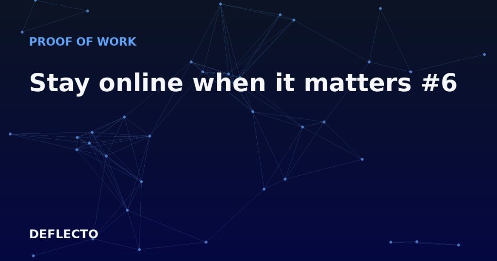 Stay online when it matters #6