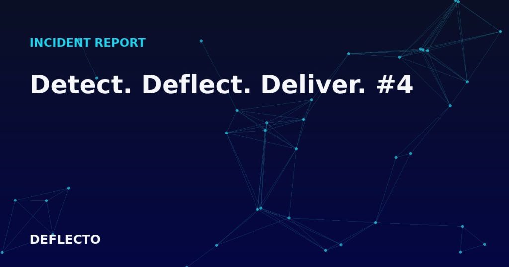 Detect. Deflect. Deliver. #4