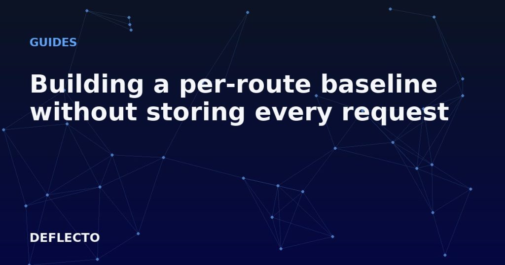 Building a per-route baseline without storing every request