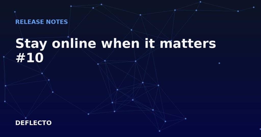 Stay online when it matters #10
